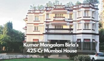Kumar Mangalam Birla’s Mumbai House: Facts about the 425-Cr bungalow