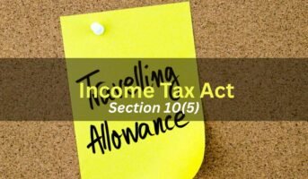 Section 10 (5) of Income Tax Act: Benefits and implications
