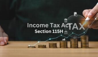 Section 115H of Income Tax Act