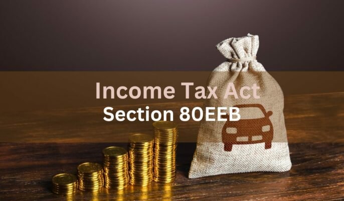 section-80eeb-of-income-tax-act-deduction-on-purchase-of-electric-vehicle