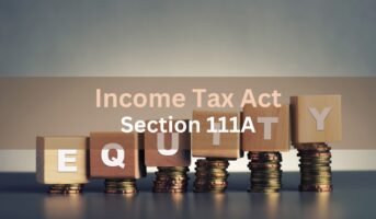 Tax on short-term capital gains under Section 111A