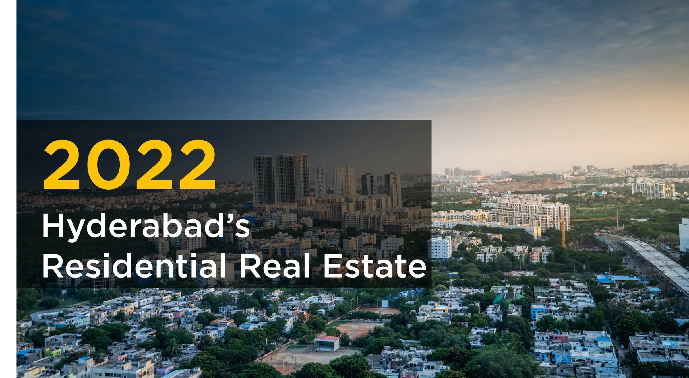 Hyderabad residential property demand grew 59% YoY in 2022