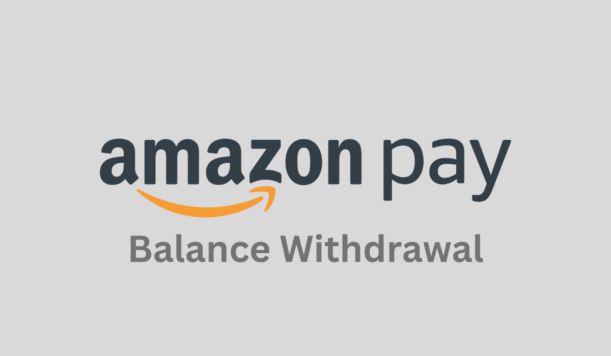 Steps to withdraw Amazon Pay balance