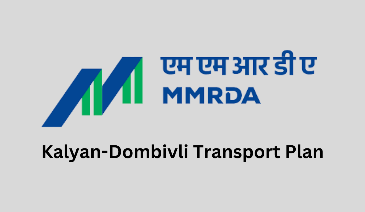 MMRDA approves Kalyan-Dombivli transport plan