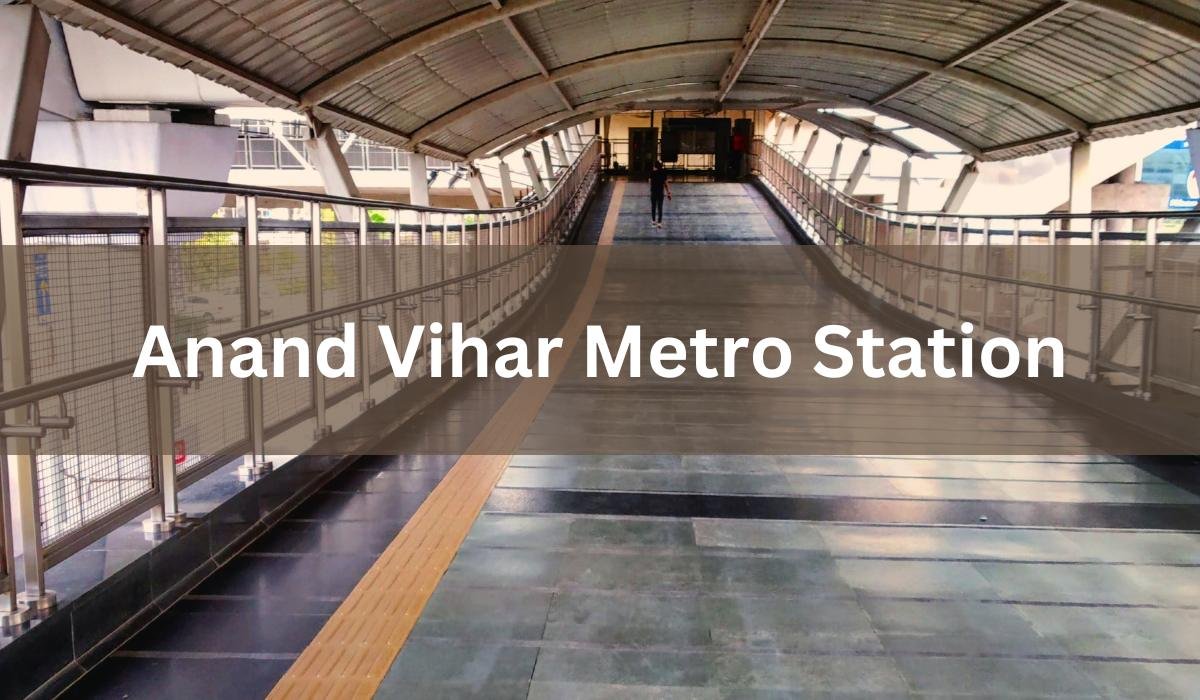 Anand Vihar Metro Station