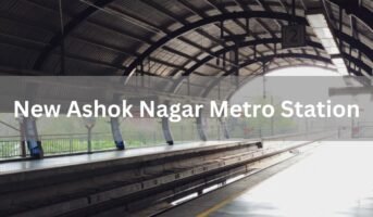 New Ashok Nagar Metro Station