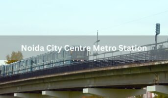 Noida City Centre Metro Station: Route, timings