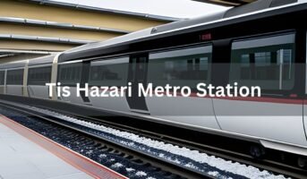 Tis Hazari Metro Station