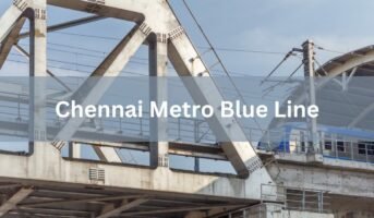 Chennai Metro Blue Line 1: Route map, stations, facts
