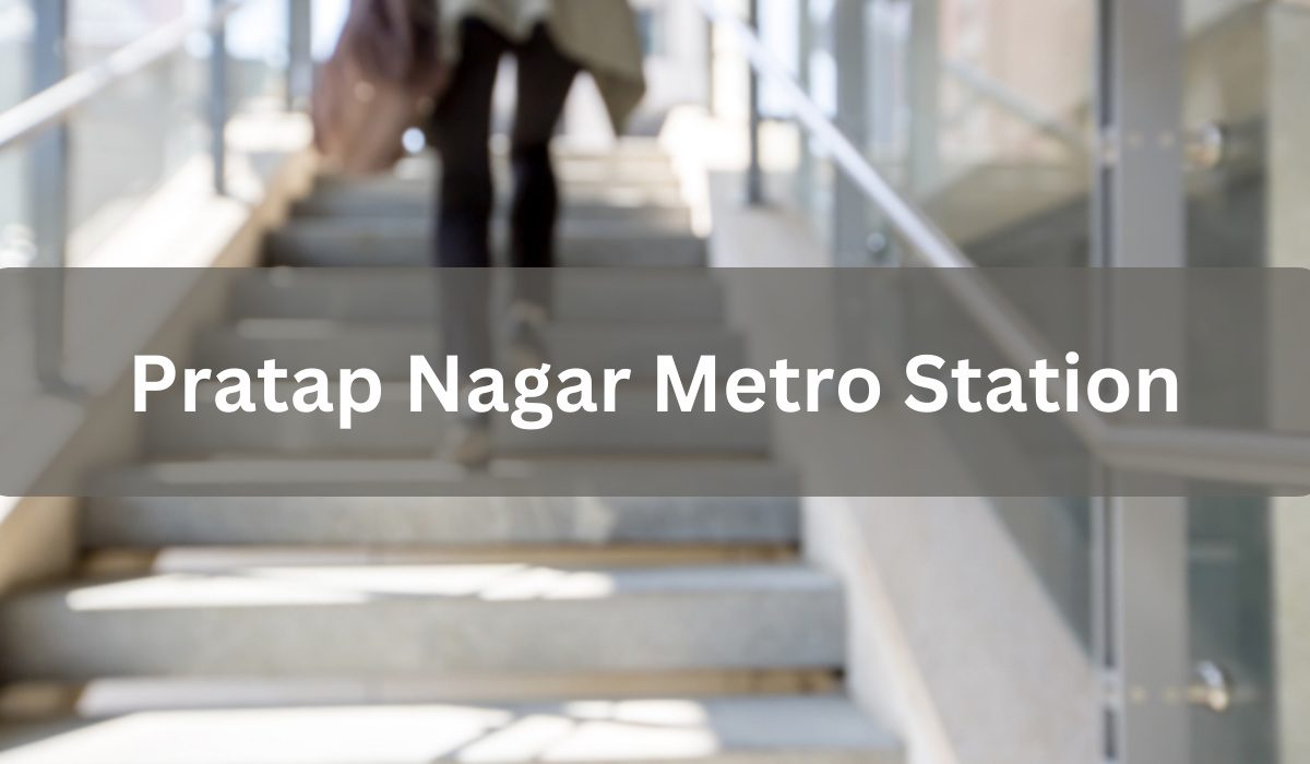 Pratap Nagar Metro Station