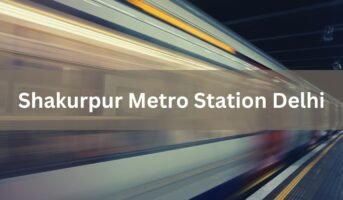 Shakurpur Metro Station in Delhi