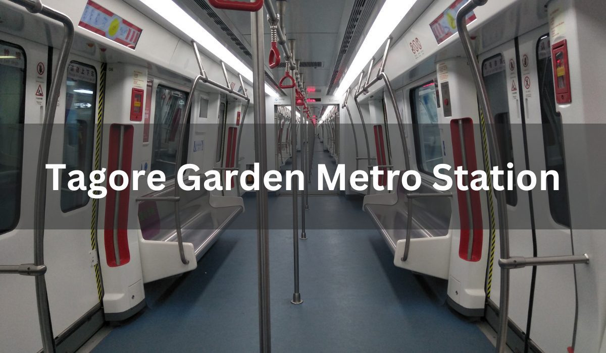 Tagore Garden Metro Station Timing, fare, route, map, gates
