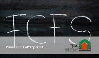 MHADA lottery Pune 2023 announces First Come First Serve scheme