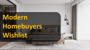 Modern Homebuyers’ Wishlist: What Are the Must-Haves?