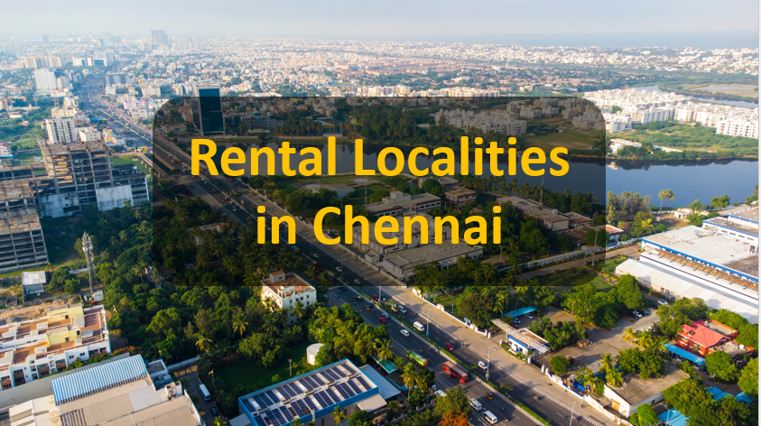 Exploring Prime Rental Neighbourhoods in Chennai: Our Insights