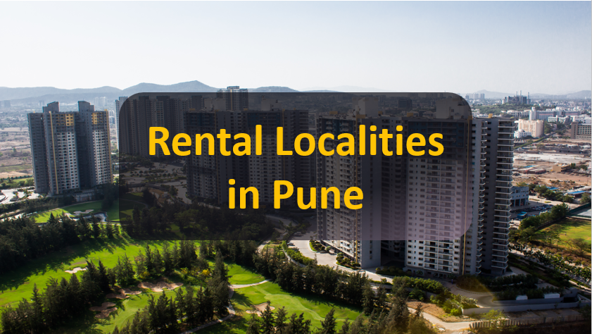 These Localities Are the Topmost Preferences for Renting in Pune: Find Out More