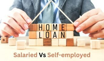 Why do banks prefer salaried home loan borrowers to self-employed ones?