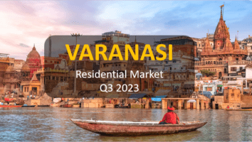 Here’s What Homebuyers in Varanasi are Looking At