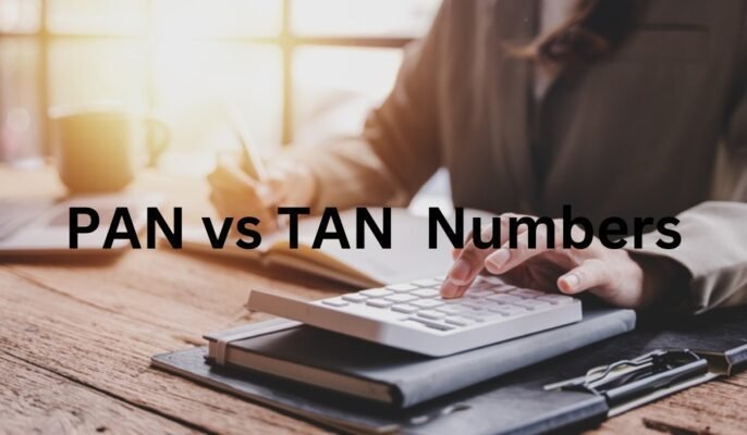 PAN and TAN numbers