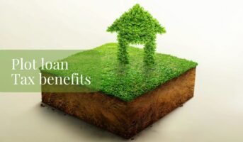 Plot loan tax benefits you should know about