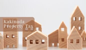 Property tax in Kakinada: Online payment and tax rates