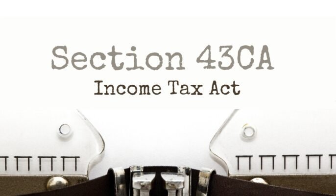Section 43CA of Income Tax Act: Taxation of real estate assets held as stock-in-trade