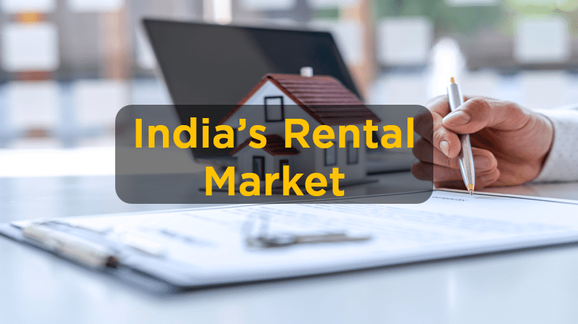 Understanding India's Rental Housing Market: An Insight into its Diverse Aspects